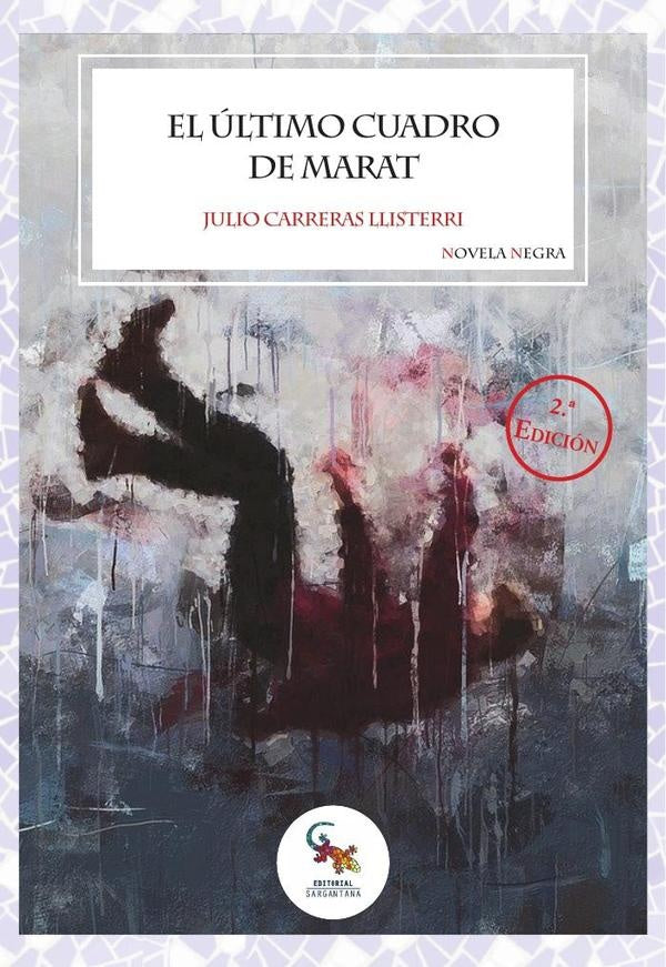 El ultimo cuadro de marat  | JULIO CARRERAS
