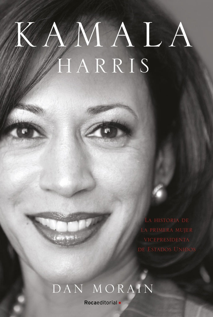 KAMALA HARRIS.C | Dan  Morain