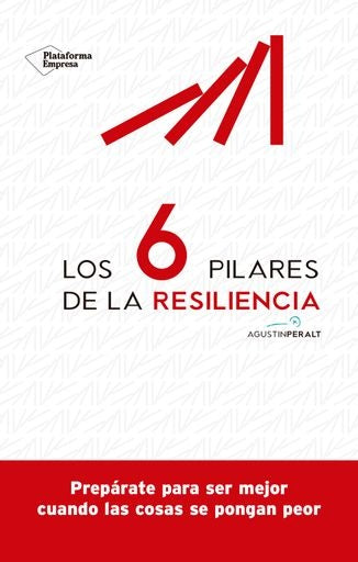 Los seis pilares de la resiliencia | Peralt