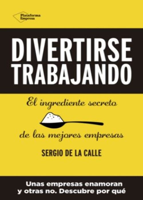 Divertirse trabajando | De la calle