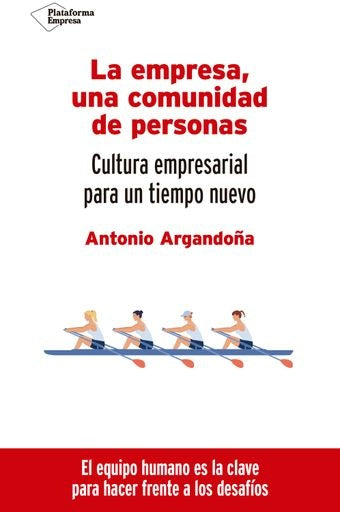 La empresa, una comunidad de personas | Argandoña