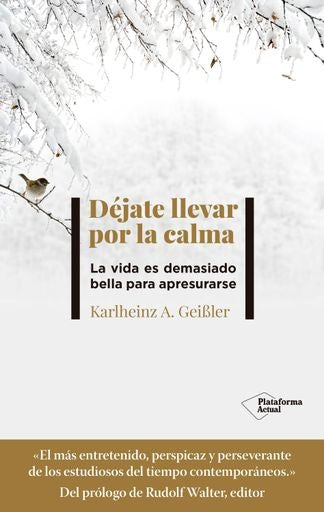 Déjate llevar por la calma | Geibler