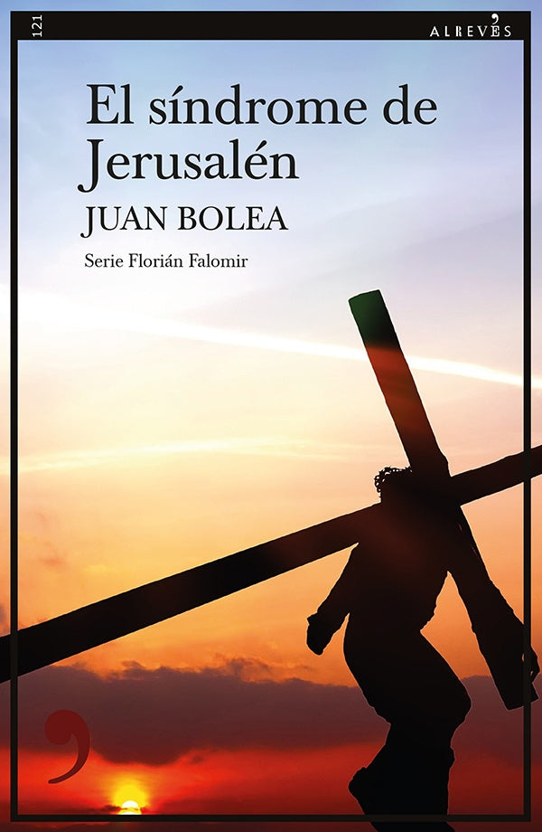 El síndrome de Jerusalén | Juan Bolea