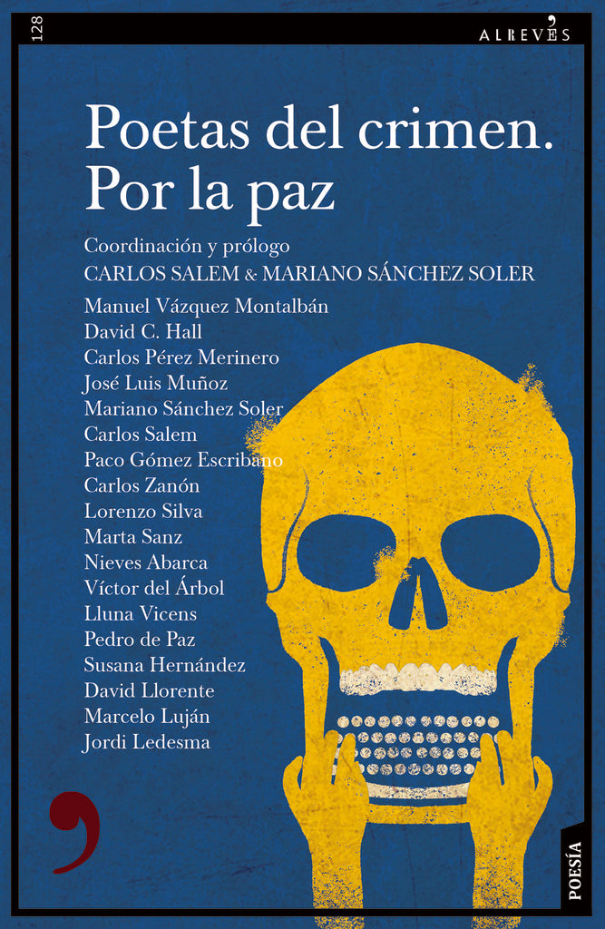 Poetas del crimen. Por la paz | Pérez Merinero, del Árbol y otros
