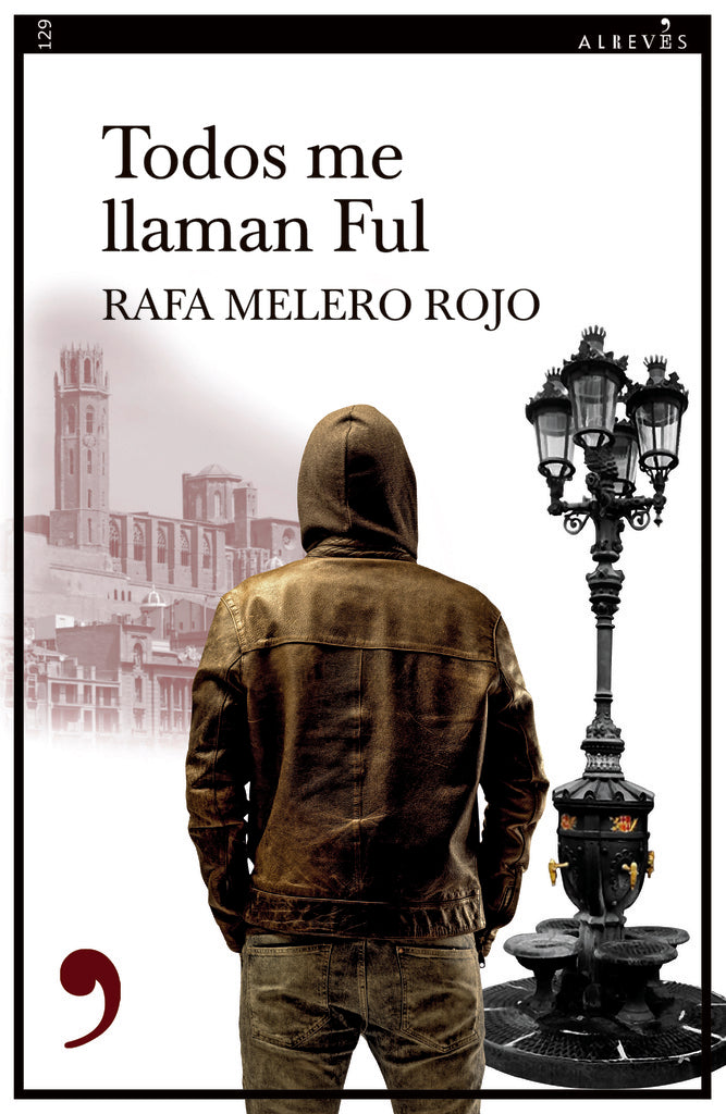 Todos me llaman Ful | Rafa Melero Rojo