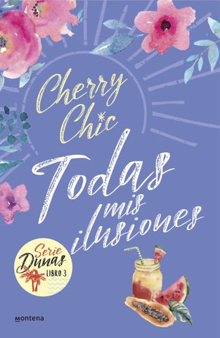 TODAS MIS ILUSIONES.. | Cherry Chic