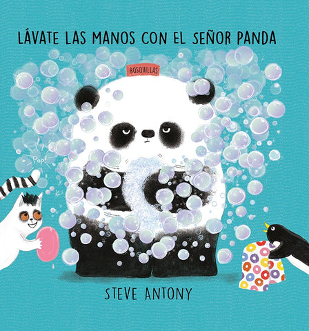 LAVATE LAS MANOS CON EL SEÑOR PANDA.. | STEVE ANTONY