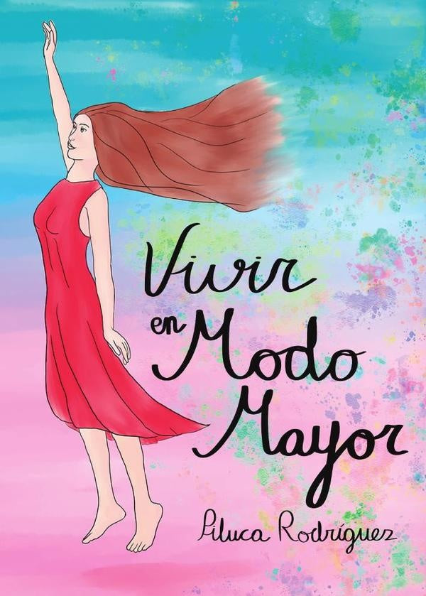 Vivir en modo mayor | Piluca Rodríguez