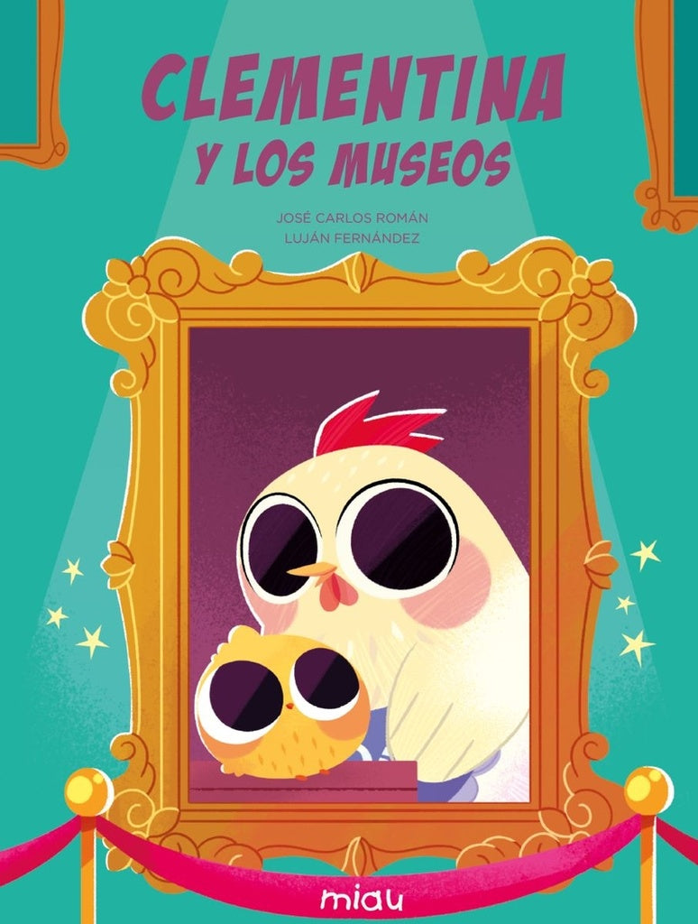 CLEMENTINA Y LOS MUSEOS | JOSE CARLOS  ROMAN