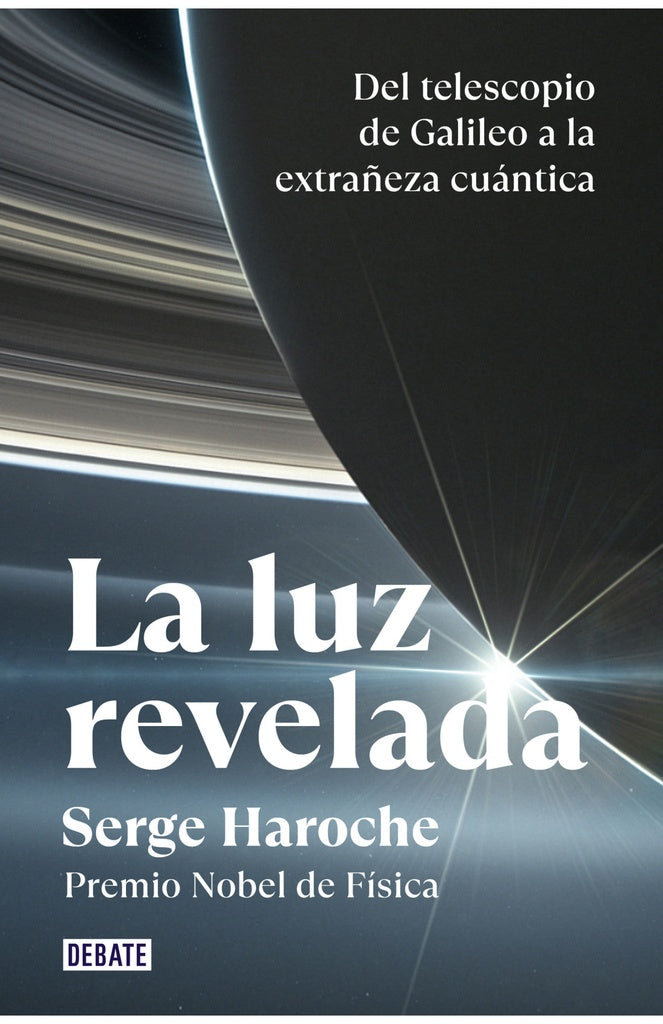 LA LUZ REVELADA.. | SERGE HAROCHE