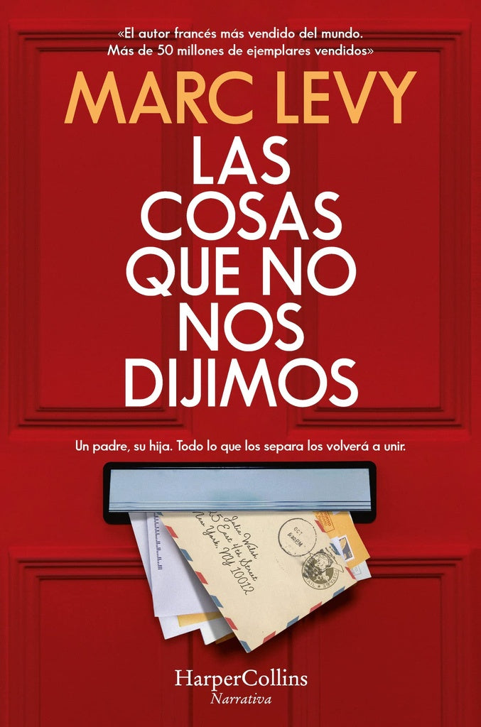 LAS COSAS QUE NO NOS DIJIMOS.. | Marc Levy