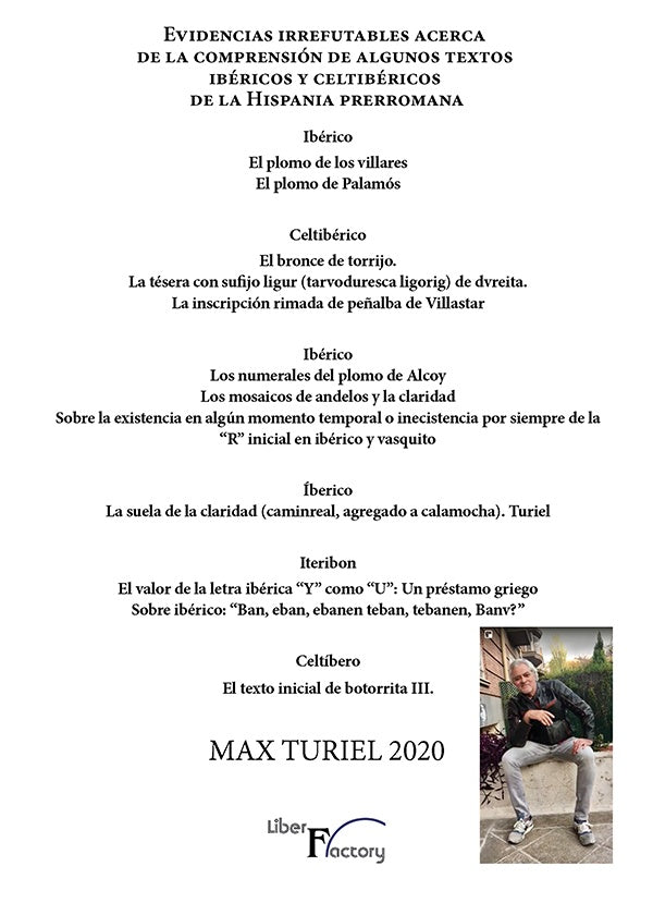 Evidencias irrefutables acerca de la comprensión de algunos textos ibéricos y celtibéricos de la His | Max Turiel