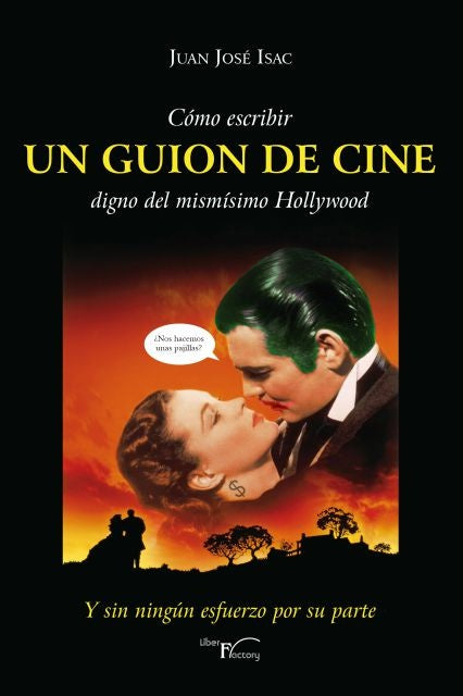 Cómo escribir UN GUION DE CINE digno del mismísimo Hollywood | Isac Sánchez, Isac