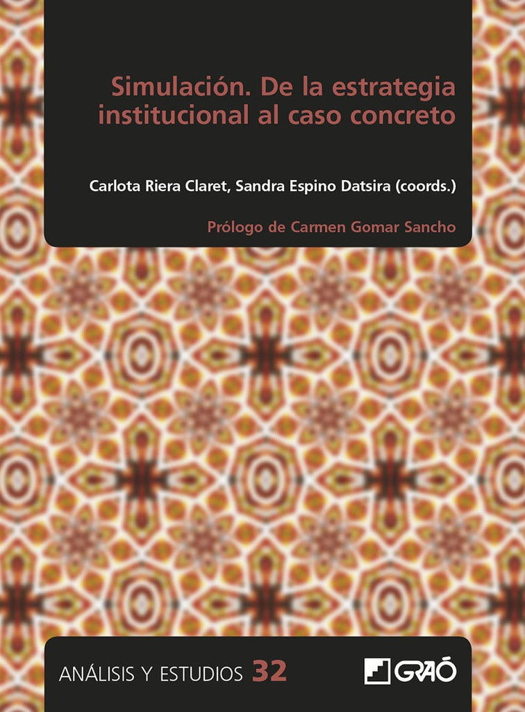 Simulación. De la estrategia institucional al caso concreto | Dalmau Ibáñez, Riera Claret y otros
