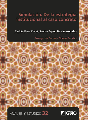 Simulación. De la estrategia institucional al caso concreto | Dalmau Ibáñez, Riera Claret y otros