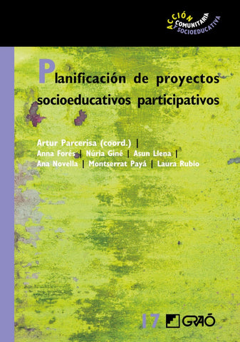 Planificación de proyectos socioeducativos participativos | Giné Freixes, Parcerisa Aran y otros