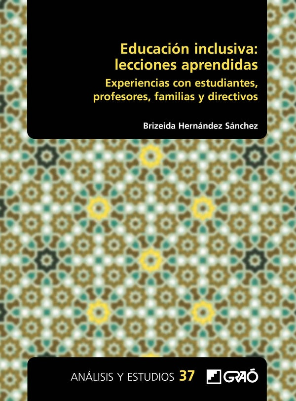 Educación inclusiva: lecciones aprendidas | Brizeida Hernández Sánchez