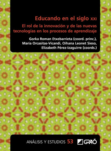 Educando en el siglo XXI | Morata Garcia, Palasí Luna y otros