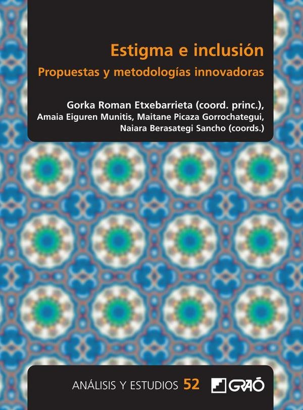 Estigma e inclusión | Morata Garcia, Palasí Luna y otros