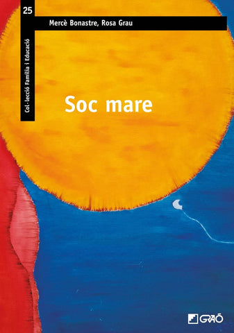 Soc mare | Bonastre Gellida, Grau Roig