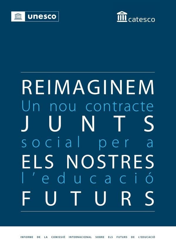 Reimaginem junts els nostres futurs | UNESCO PUBLISHING, AADD