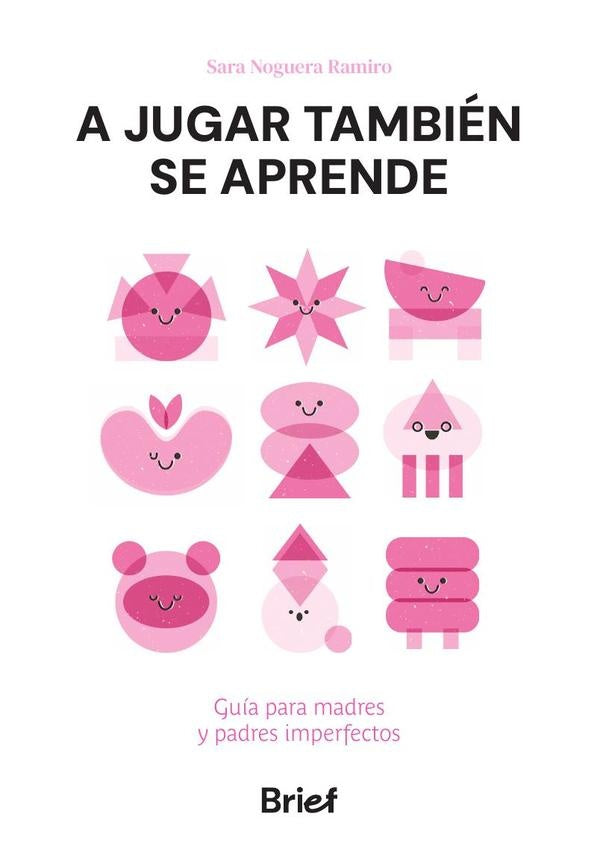 A jugar también se aprende | NOGUERA, Noguera Ramiro