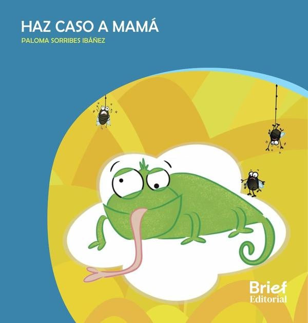 Haz caso a mamá (latam)  | PALOMA SORRIBES