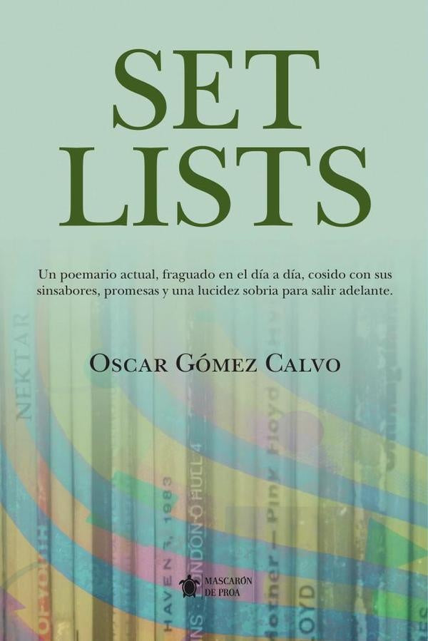 Set Lists | Óscar Gómez Calvo