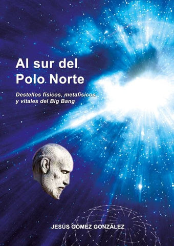 Al sur del Polo Norte | Jesús Gómez González