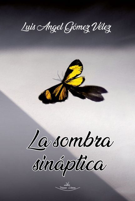 La Sombra Sináptica | Vélez, Gómez Vélez