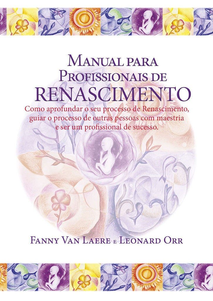 Manual para profissionais de renascimento | Orr, Van Laere