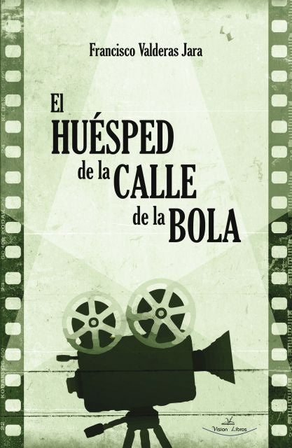 El huésped de la calle de la Bola | Francisco Valderas Jara