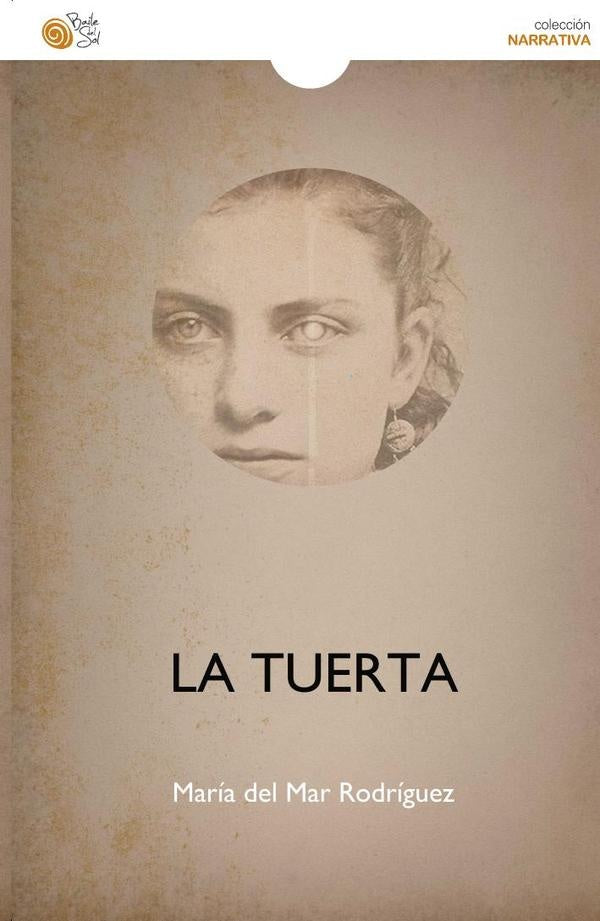 La tuerta | María del Mar Rodríguez Pérez