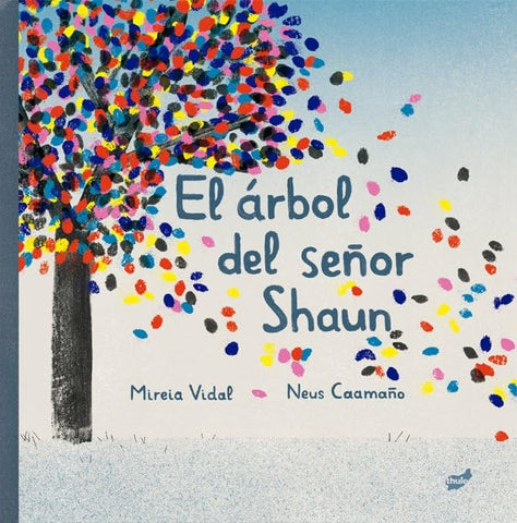 El árbol del señor Shaun | Mireia Vidal Quintero