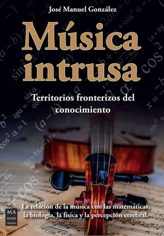 MUSICA INTRUSA.. | JUAN MANUEL GONZALEZ