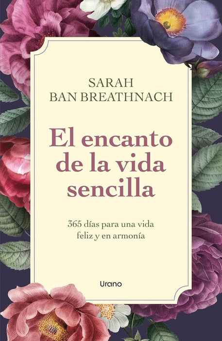 EL ENCANTO DE LA VIDA SENCILLA | SARAH BAN BREATHNACH