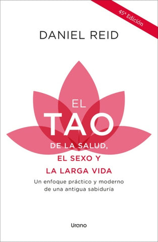 EL TAO DE LA SALUD, EL SEXO Y LA LARGA VIDA.. | Daniel Reid