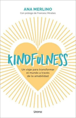KINDFULNESS | Ana Merlino