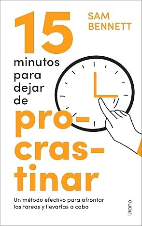15 MINUTOS PARA DEJAR DE PROCRASTINAR.. | SAM  BENNETT