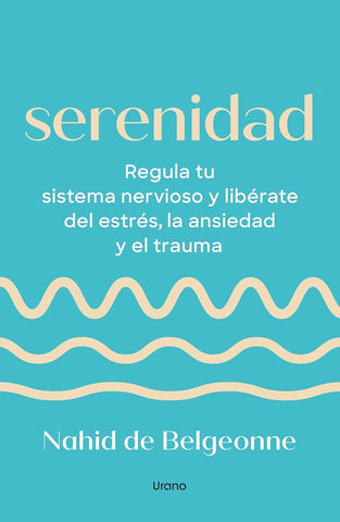 SERENIDAD | NAHID DE BELGEONNE