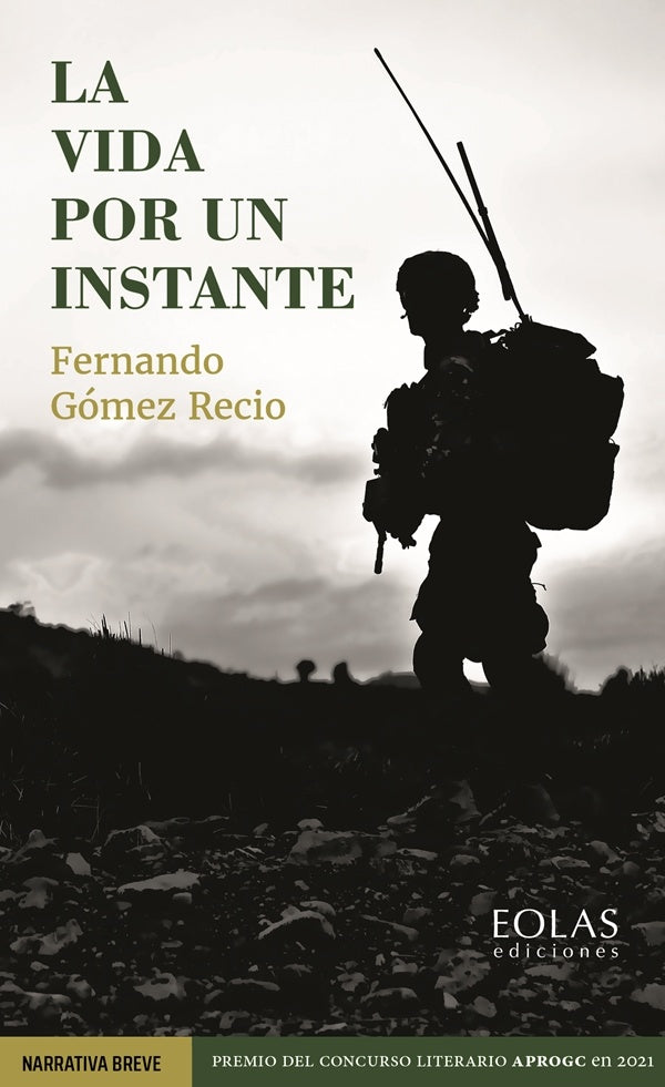 La vida por un instante | Fernando Gómez Recio