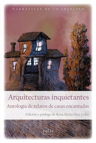 Arquitecturas inquietantes | Rosa María Díez Cobo