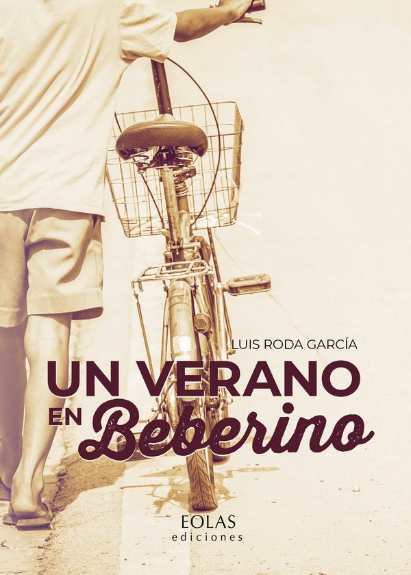 Un verano en Beberino | Luis Roda García