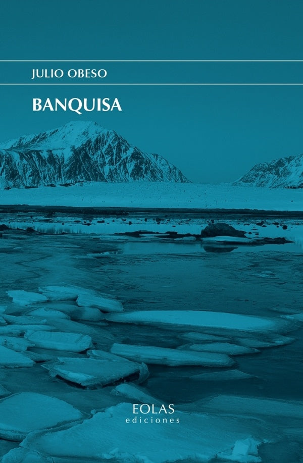 Banquisa | Juliio Obeso