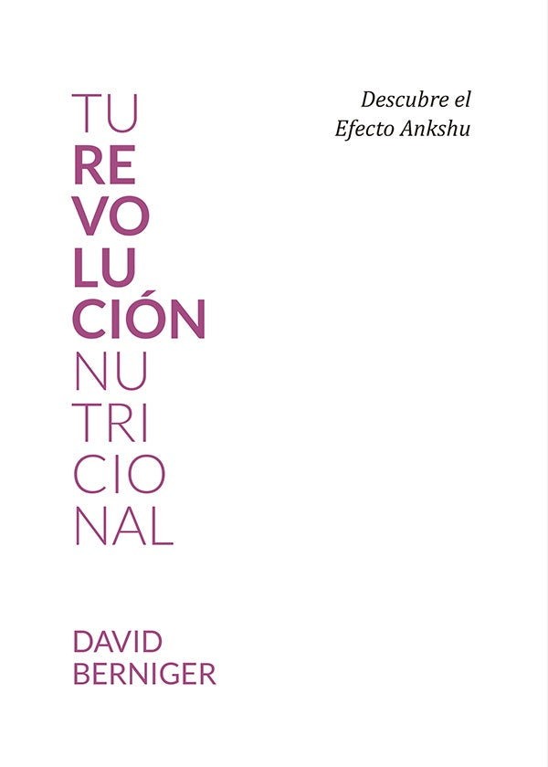 Tu nutrición revolucionaria | David Berniger