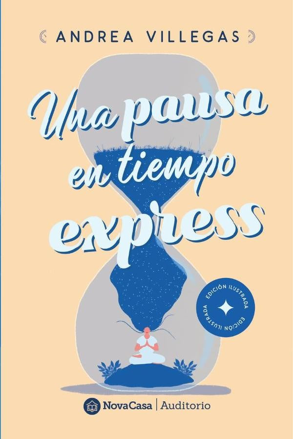 Una pausa en tiempo express | Andrea Villegas