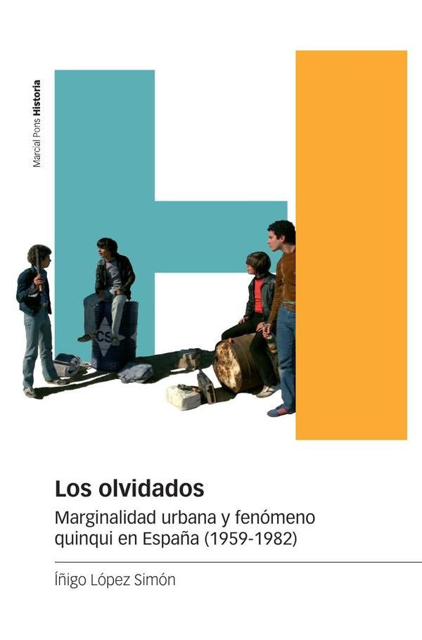 Los olvidados | Íñigo  López Simón