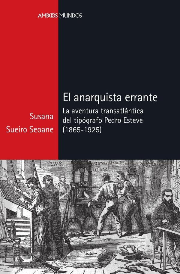 El anarquista errante | Susana  Sueiro Seoane