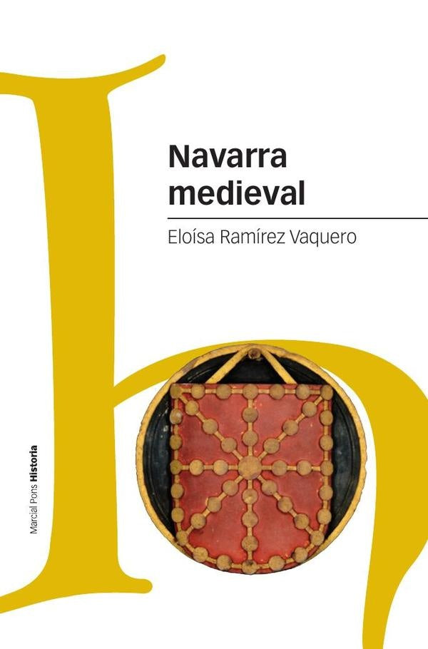 Navarra medieval | Eloísa  Ramírez Vaquero