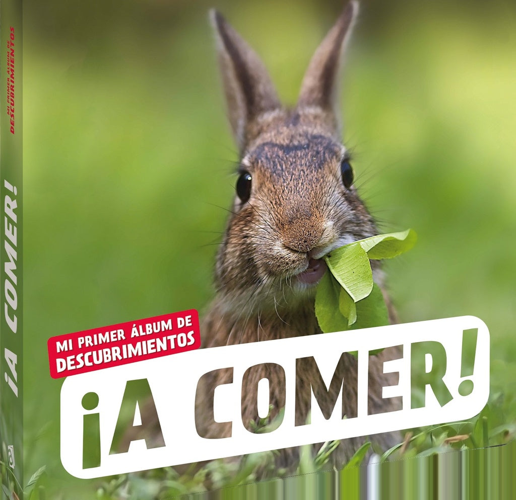 ¡A COMER! MI PRIMER LIBRO DE DESCUBRIMIENTOS.. | NATURAGENCY